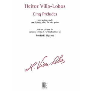 VILLA-LOBOS - CINQ PRÉLUDES