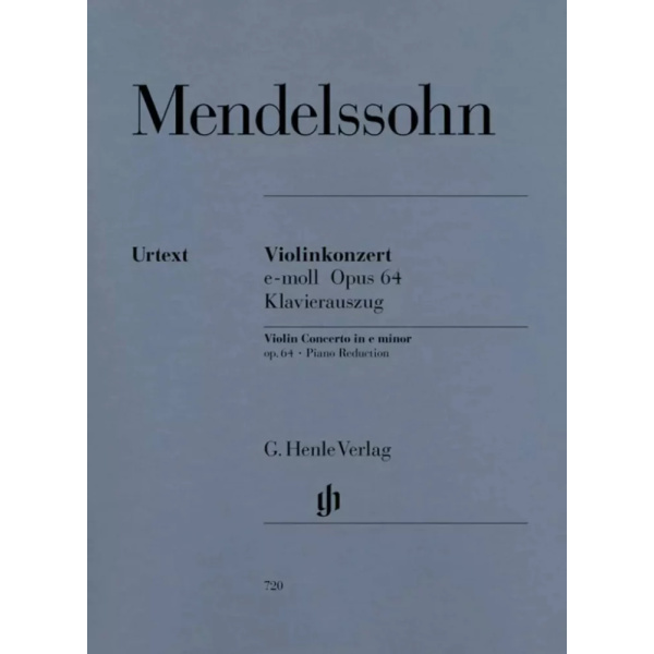 MENDELSSOHN - VIOLIN CONCERTO E MINOR OP. 64