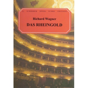 WAGNER - DAS RHEINGOLD - SCHIRMER EDITION