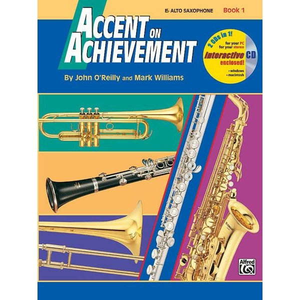 O'REILLY e WILLIAMS - Accent on Achievement Eb Alto Saxophone Book 1