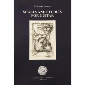 ANTHONY SIDNEY - SCALES AND STUDIES FOR GUITAR