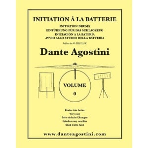 DANTE AGOSTINI - METHODE DE BATTERIE - VOLUME 0