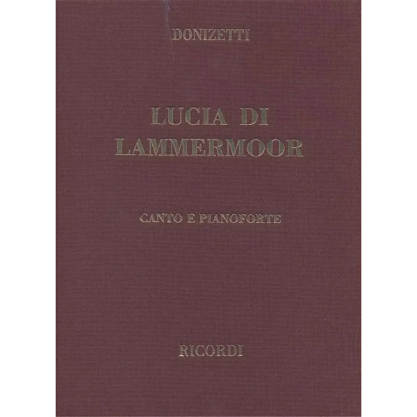 DONIZETTI - LUCIA DI LAMMERMOOR - HARD COVER
