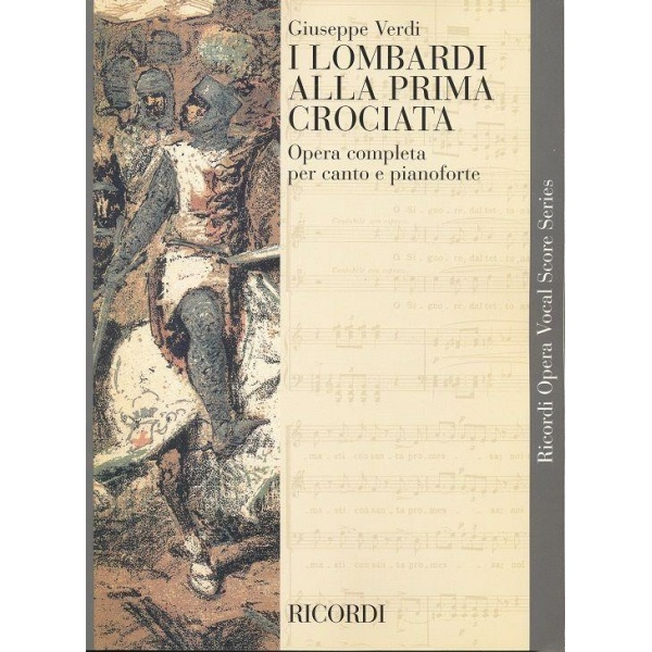 VERDI - I LOMBARDI ALLA PRIMA CROCIATA - RICORDI