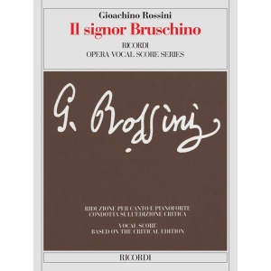 ROSSINI - IL SIGNOR BRUSCHINO (edizione critica) - RICORDI