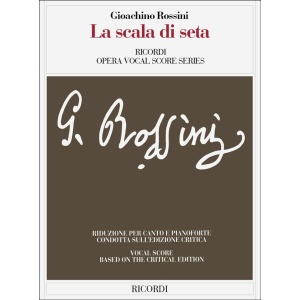 ROSSINI - LA SCALA DI SETA (edizione critica) - RICORDI