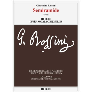 ROSSINI - SEMIRAMIDE (edizione critica) - RICORDI