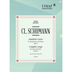 CLARA SCHUMANN - COMPLETE SONGS VOLUME 1 - OP.12 -OP.13 -OP.23