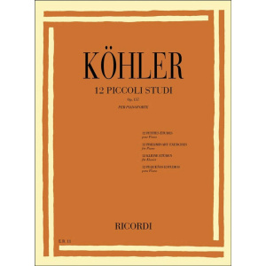 KÖHLER - 12 PICCOLI STUDI OP. 157