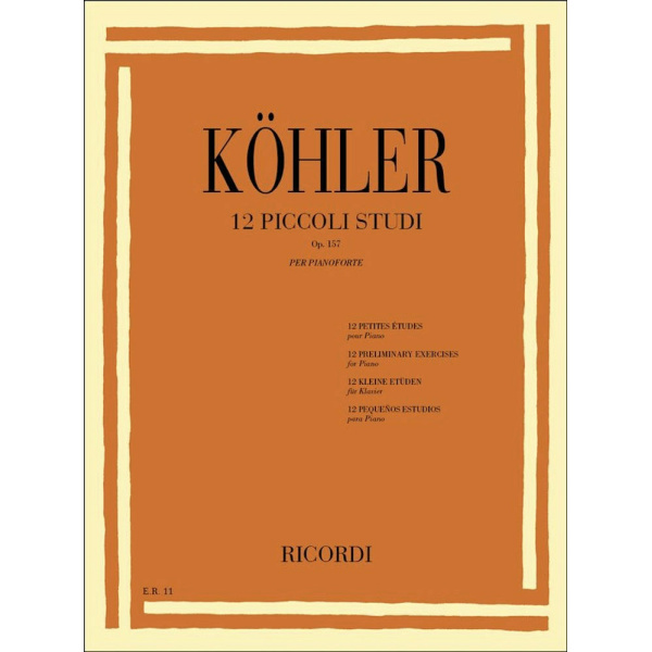 KÖHLER - 12 PICCOLI STUDI OP. 157