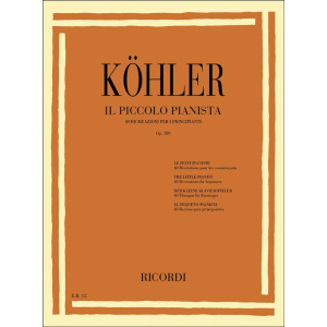 KÖHLER - IL PICCOLO PIANISTA OP. 189