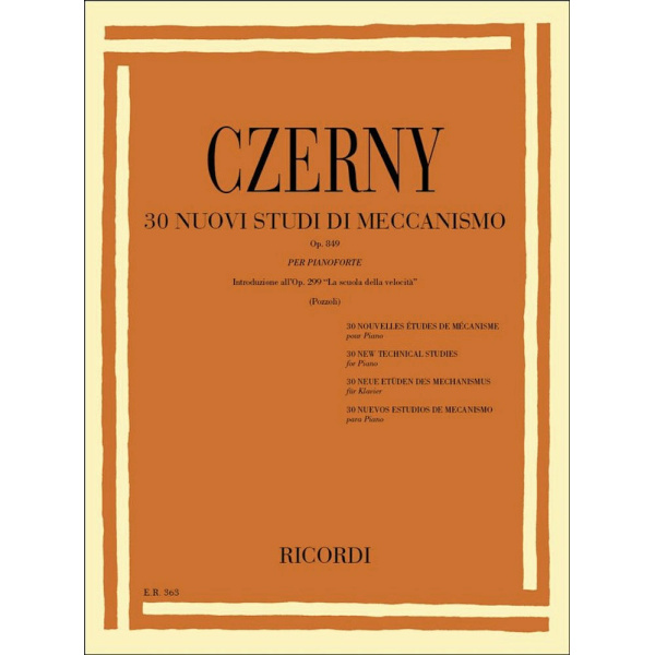 CZERNY - 30 NUOVI STUDI DI MECCANISMO - OP. 849