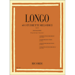 LONGO - 40 STUDIETTI MELODICI OP. 43