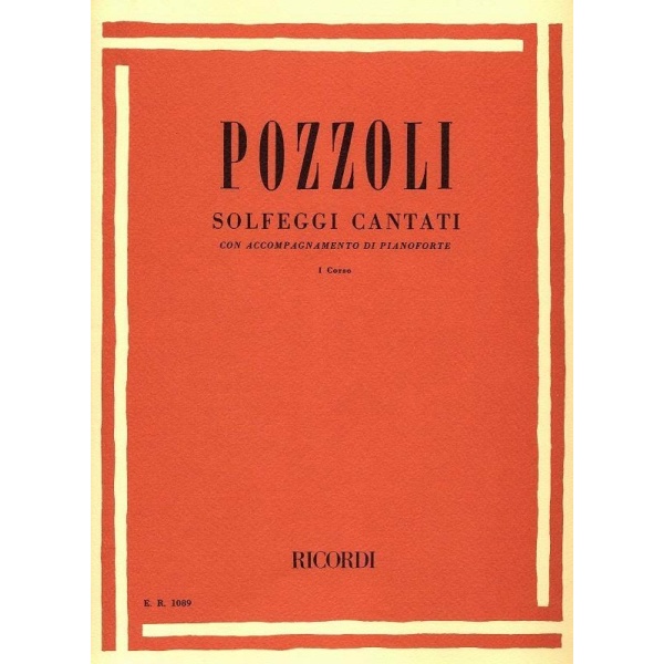 POZZOLI - Solfeggi cantati con accompagnamento di pianoforte I Corso