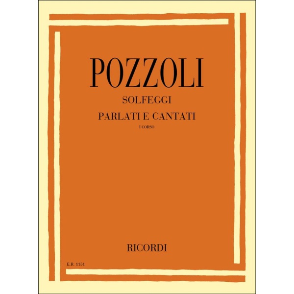 POZZOLI - SOLFEGGI PARLATI E CANTATI I CORSO