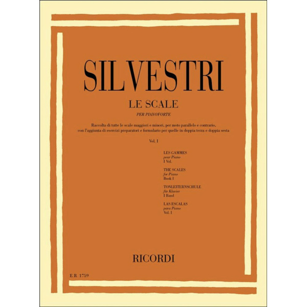 SILVESTRI - LE SCALE PER PIANOFORTE VOL. I