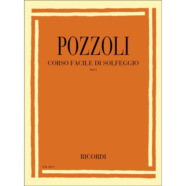 POZZOLI - CORSO FACILE DI SOLFEGGIO PARTE I