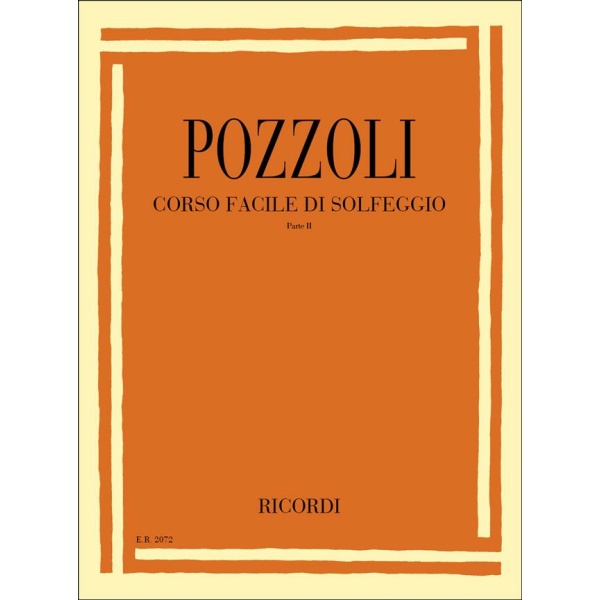 POZZOLI - CORSO FACILE DI SOLFEGGIO PARTE II