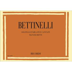 BETTINELLI - SOLFEGGI PARLATI E CANTATI MANOSCRITTI