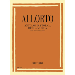 ALLORTO - ANTOLOGIA STORICA DELLA MUSICA VOL. I