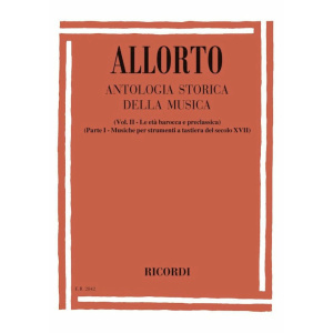 ALLORTO - ANTOLOGIA STORICA DELLA MUSICA VOL. II - PARTE I