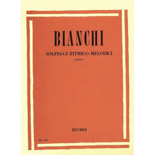 BIANCHI - SOLFEGGI RITMICO-MELODICI (PARLATI)