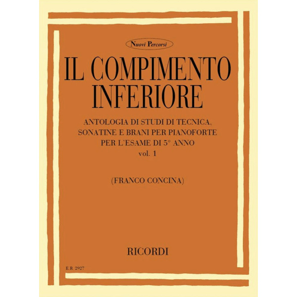 CONCINA - IL COMPIMENTO INFERIORE - VOL. 1