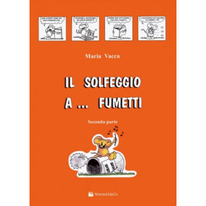 VACCA - IL SOLFEGGIO A... FUMETTI 2