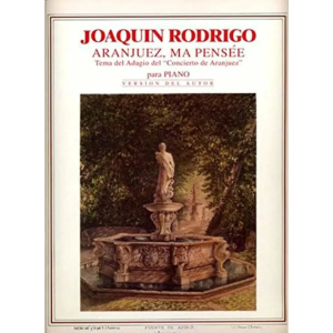 RODRIGO - Aranjuez ma pensee piano