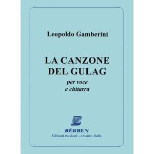 GAMBERINI - La canzone del gulag