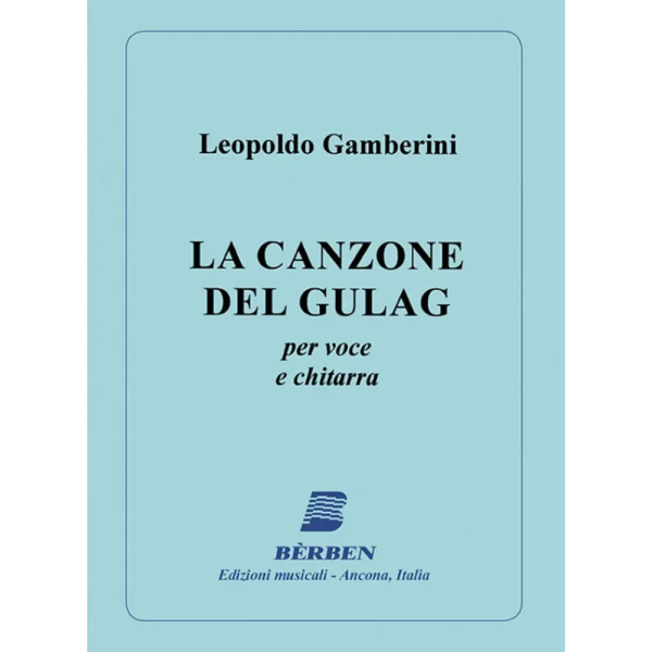 GAMBERINI - La canzone del gulag