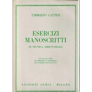 CATTINI - Esercizi manoscritti di tecnica direttoriale