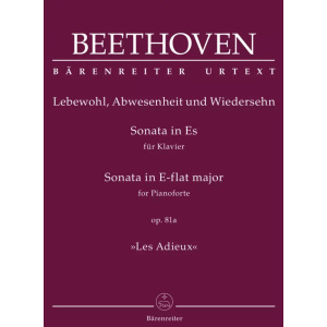 BEETHOVEN - PIANO SONATA IN E-FLAT MAJOR OP.81a - LES ADIEUX