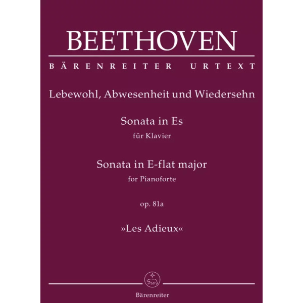 BEETHOVEN - PIANO SONATA IN E-FLAT MAJOR OP.81a - LES ADIEUX