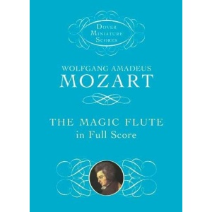MOZART - THE MAGIC FLUTE (Partitura Tascabile) - DOVER