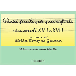 VARI. - PEZZI FACILI DEI SECOLI XVII E XVIII - VOLUME 2