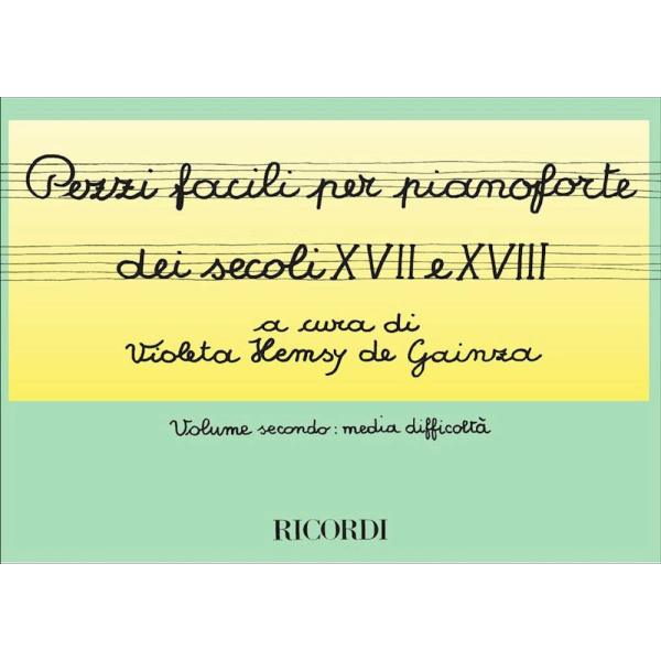 VARI. - PEZZI FACILI DEI SECOLI XVII E XVIII - VOLUME 2