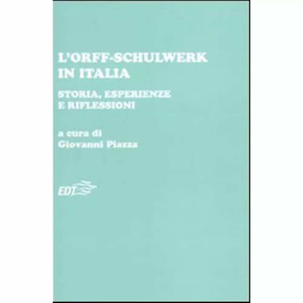 VARI. - L'ORFF-SCHULWERK IN ITALIA