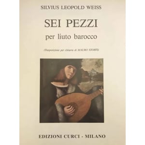 WEISS - Sei Pezzi per Liuto Barocco