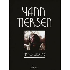 YANN TIERSEN - Piano Works