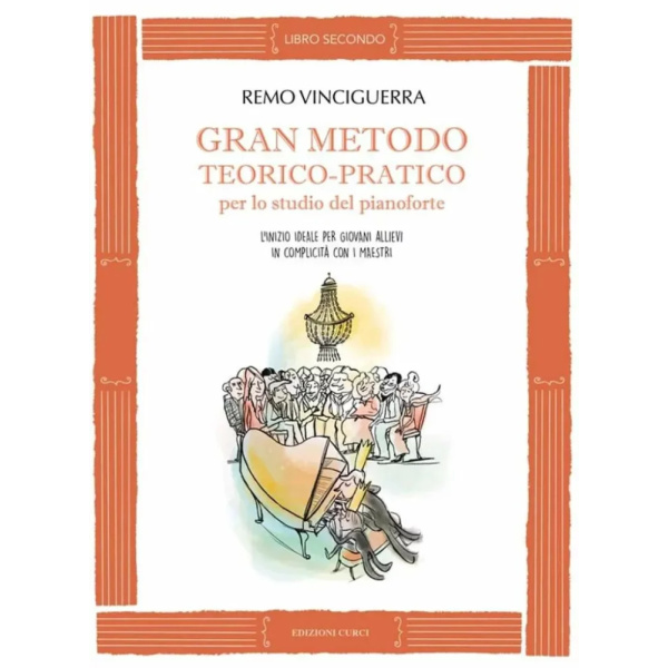 VINCIGUERRA - Gran Metodo Teorico-Pratico per lo studio del Pianoforte - Libro Secondo