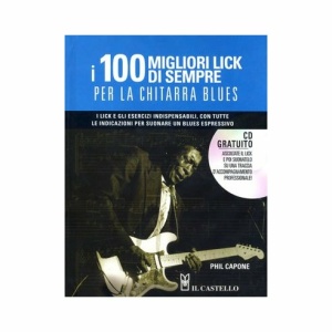 CAPONE 100 MIGLIORI LICK DI SEMPRE CHITARRA BLUES + CD