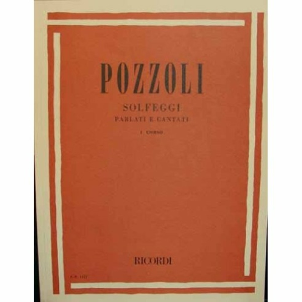 POZZOLI SOLFEGGI PARLATI E CANTATI  I° CORSO