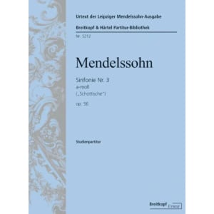 MENDELSSOHN - Sinfonie Nr. 3 a-moll op. 56 MWV N 18 -Schottische Sinfonie