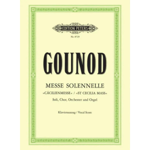 GOUNOD - Messe Solennelle - St Cecilia Mass