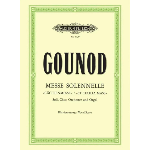 GOUNOD - Messe Solennelle - St Cecilia Mass