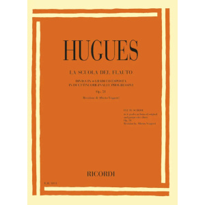 HUGUES - La Scuola Del Flauto Op. 51 - Completo