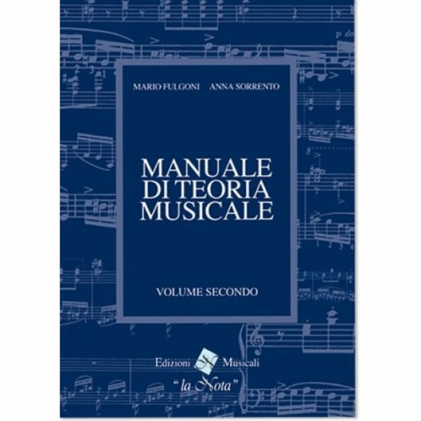 FULGONI MANUALE DI TEORIA MUSICALE VOLUME 2