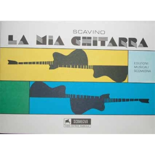 METODO LA MIA CHITARRA SCAVINO