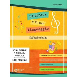 FASANO - LA MUSICA e il suo linguaggio - Solfeggi e Dettati